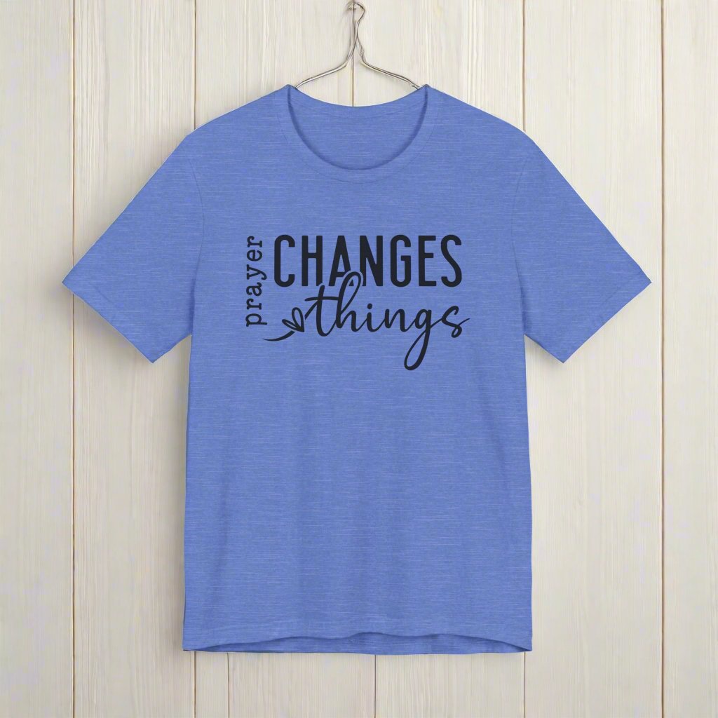 Prayer Changes Things.. Women's T Shirt