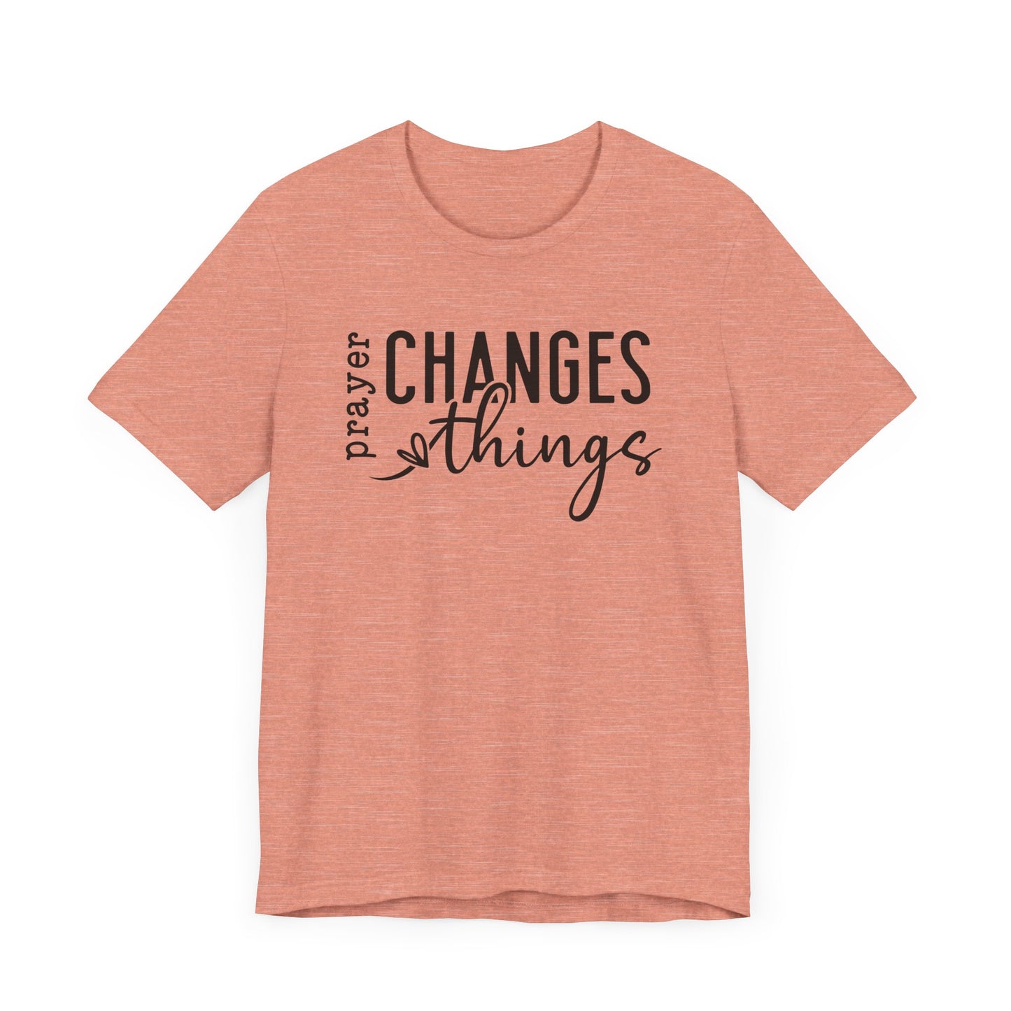 Prayer Changes Things.. Women's T Shirt