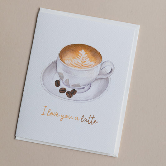 Love You a Latte Card