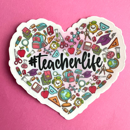 Teacher Life Heart Clear Vinyl Sticker 3"