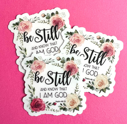 Be Still Floral 3" Clear Vinyl Sticker